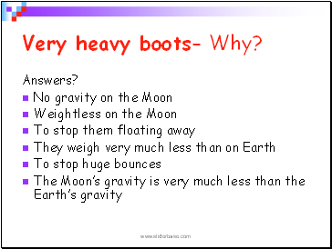 Very heavy boots- Why?