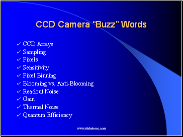 CCD Camera “Buzz” Words