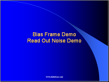 Bias Frame Demo Read Out Noise Demo