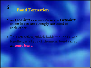 Bond Formation