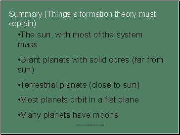 Summary (Things a formation theory must explain)