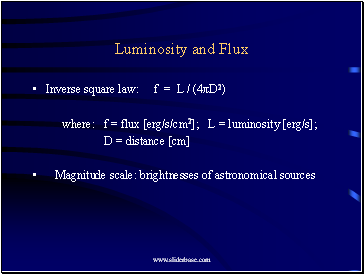 Luminosity and Flux