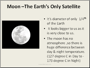 Moon The Earths Only Satellite