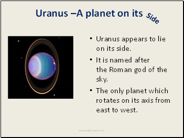 Uranus A planet on its