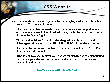 Events, materials, and ways to get involved are highlighted on an interactive YSS website! The website includes: