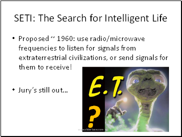 SETI: The Search for Intelligent Life