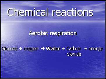 Chemical reactions