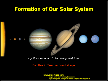 Formation of Our Solar System