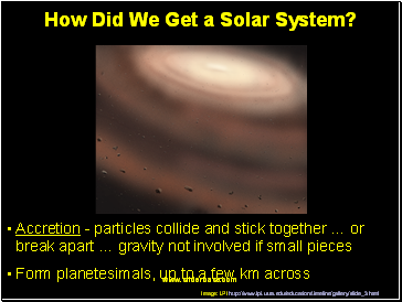 How Did We Get a Solar System?