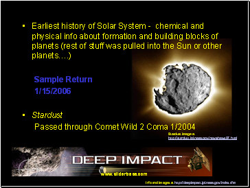 Earliest history of Solar System - chemical and physical info about formation and building blocks of planets (rest of stuff was pulled into the Sun or other planets.)