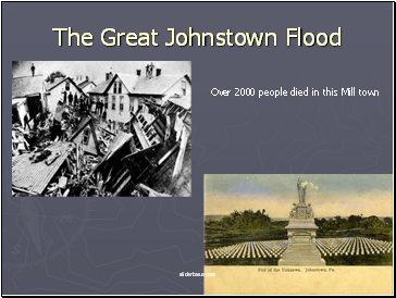 The Great Johnstown Flood
