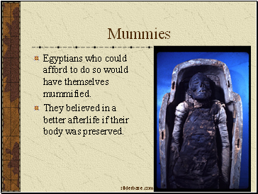 Mummies