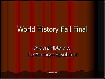 World History Fall Final