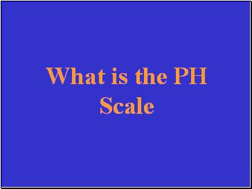 What is the PH Scale