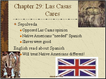 Chapter 29: Las Casas Cares