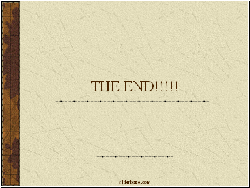 THE END!!!!!