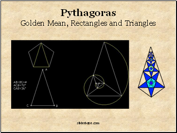 Pythagoras Golden Mean, Rectangles and Triangles