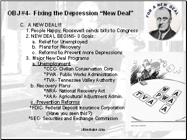 OBJ #4- Fixing the Depression New Deal