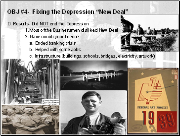OBJ #4- Fixing the Depression New Deal