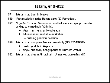 571 Muhammad born in Mecca.