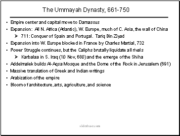 The Ummayah Dynasty, 661-750