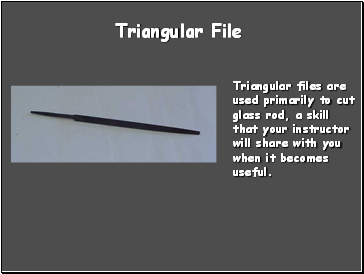 Triangular File