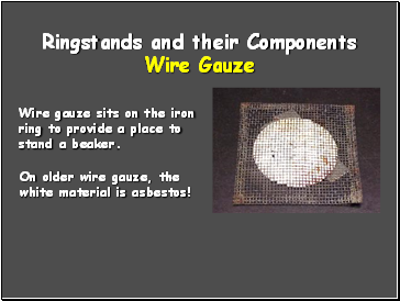 Ringstands and their Components Wire Gauze