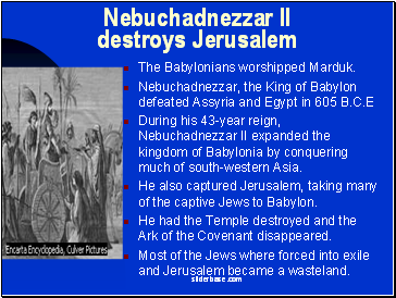 Nebuchadnezzar II destroys Jerusalem