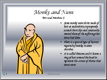 Monks and Nuns Britt and Matthew J.