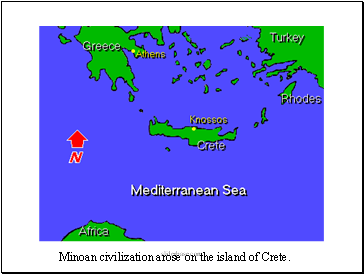 Minoan civilization arose on the island of Crete.