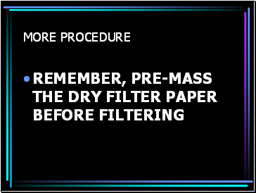 More procedure