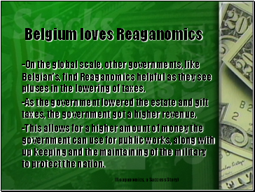 Belgium loves Reaganomics