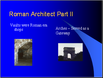 Roman Architect Part II