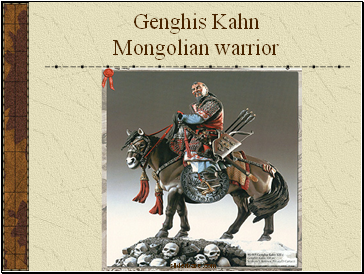Genghis Kahn Mongolian warrior