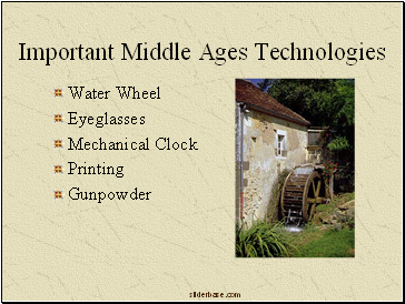 Important Middle Ages Technologies