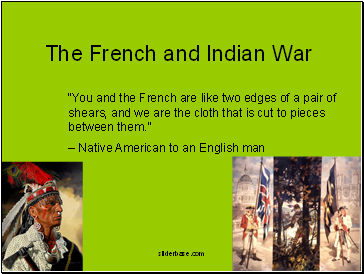 The French and Indian War