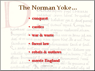 The Norman Yoke…
