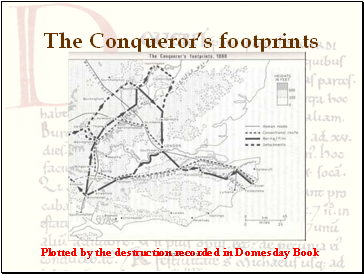 The Conqueror’s footprints