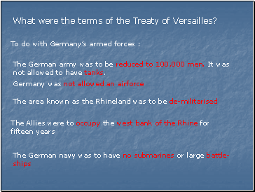 What were the terms of the Treaty of Versailles?