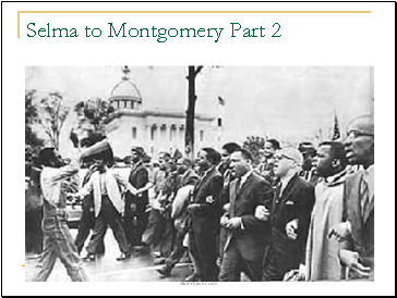 Selma to Montgomery Part 2