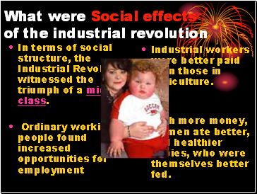 What were Social effects of the industrial revolution
