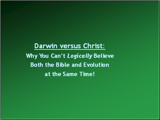 Darwin versus Christ