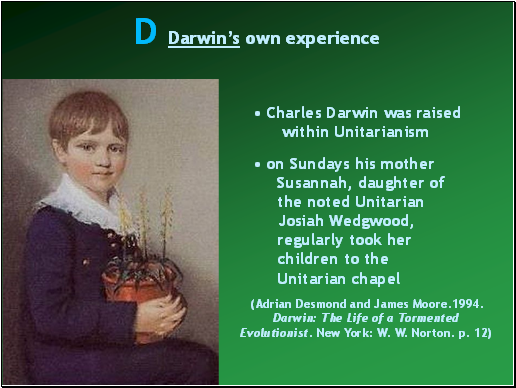 Charles Darwin was raised
