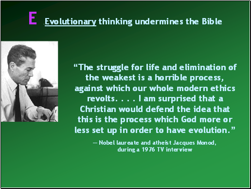 Evolutionary thinking undermines the Bible