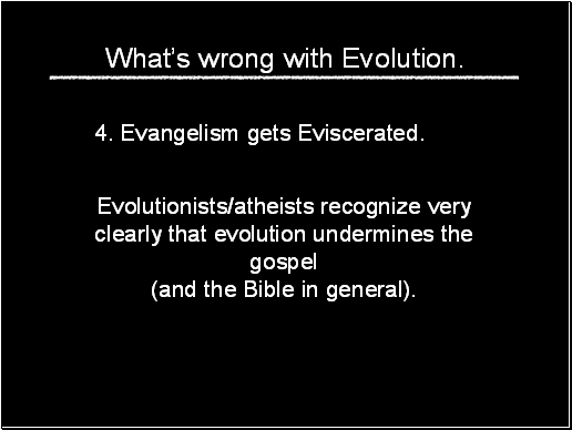 Whats wrong with Evolution.