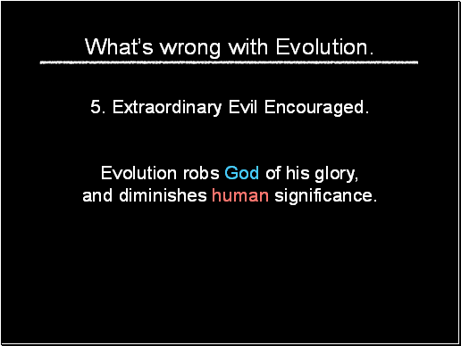 Whats wrong with Evolution