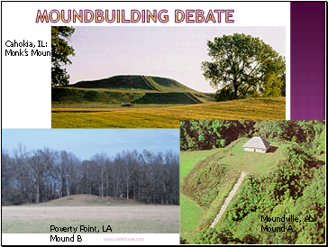 Moundbuilding Debate