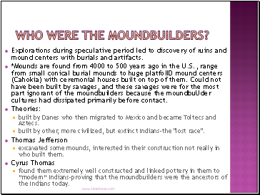 Who were the Moundbuilders?