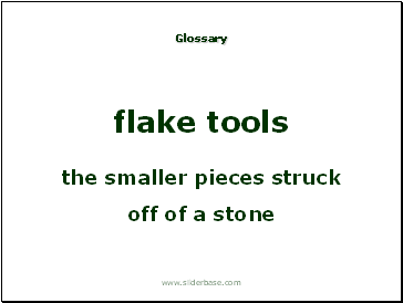 Flake tools