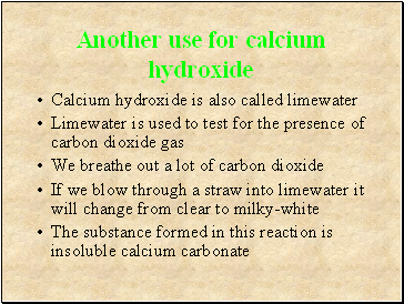 Another use for calcium hydroxide